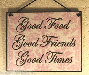 Food And Friendship Quotes. QuotesGram