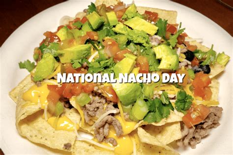 Celebrate National Nacho Day With Smart N Final Balancing The Chaos
