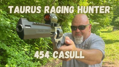 Taurus Raging Hunter 454 Casull A Deer Hunting Hand Cannon Youtube