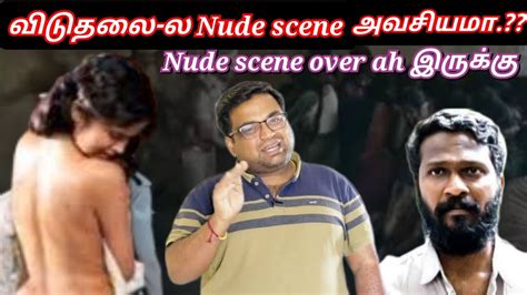 Viduthalai ல ஏன இவள Nude scenes இரகக Twitter time pass space Time pass space YouTube