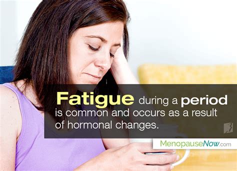 Fatigue During Your Period Menopause Now