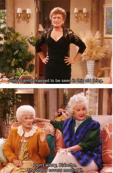 Pin By Stay Golden On Golden Girls Humor Golden Girls Humor Golden