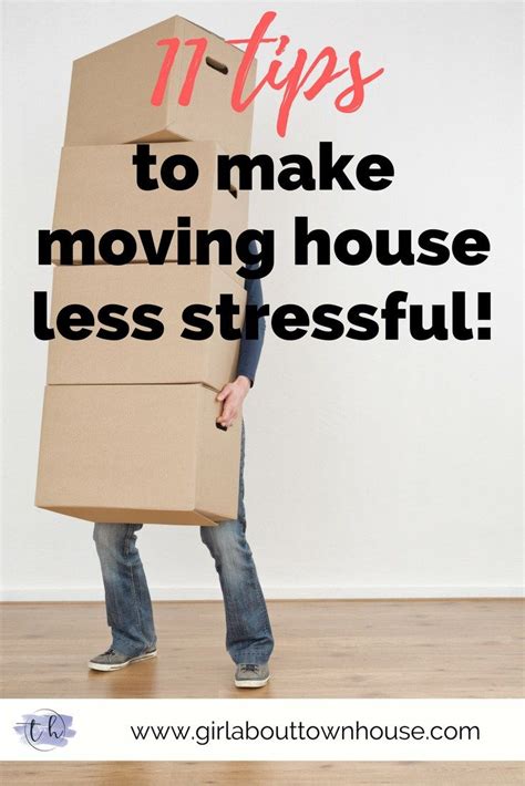 11 Tips To Make Moving House Less Stressful Girl About Townhouse