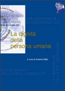 Enklaste sättet att komma tillbaka på vägen efter rattfylleri. La dignità della persona umana libro, Edusc, gennaio 2003, - LibreriadelSanto.it