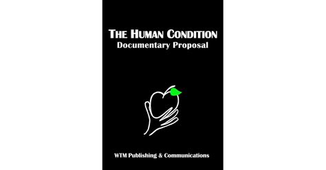 The Human Condition Documentary Proposal By Jeremy Griffith World Transformation Movement