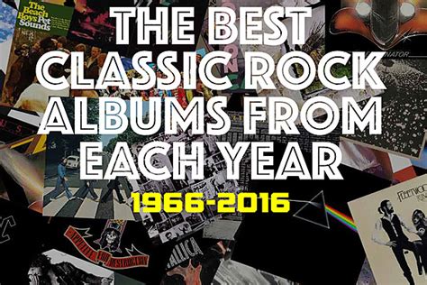 the best classic rock album from each year since 1966