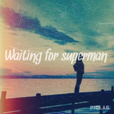 April 29 waiting for 'superman' april 30 vikings, season 5 may 1 shanghai (. Waiting For Superman Quotes. QuotesGram