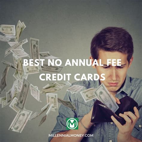 Compare the different offers from our partners and choose the card that is right for you. Best No Annual Fee Credit Cards of 2021 | Millennial Money