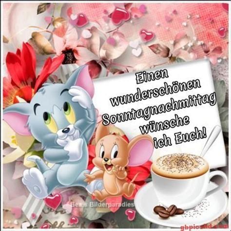 Weitere ideen zu guten morgen, schönen guten morgen, guten morgen lustig. schönen sonntag nachmittag bilder in 2020 | Nachmittags ...