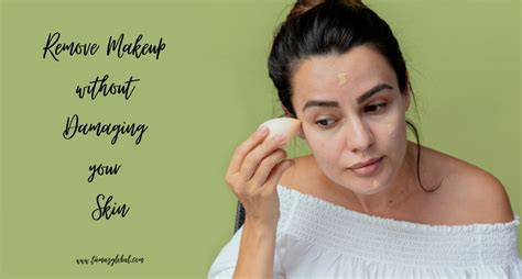 How To Properly Remove Makeup Without Damaging Your Skin