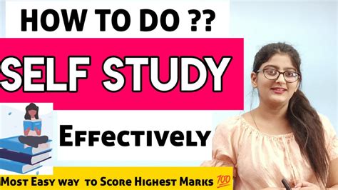 How To Do Self Study Effectively Best Tips To Do Self Study Youtube