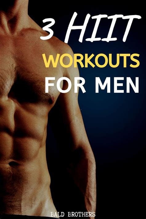 High Intensity Interval Training Workouts 3 Hiit Workouts For Every Man Hiit Workouts For Men