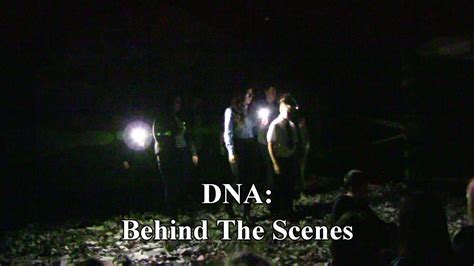 Dna Behind The Scenes Youtube