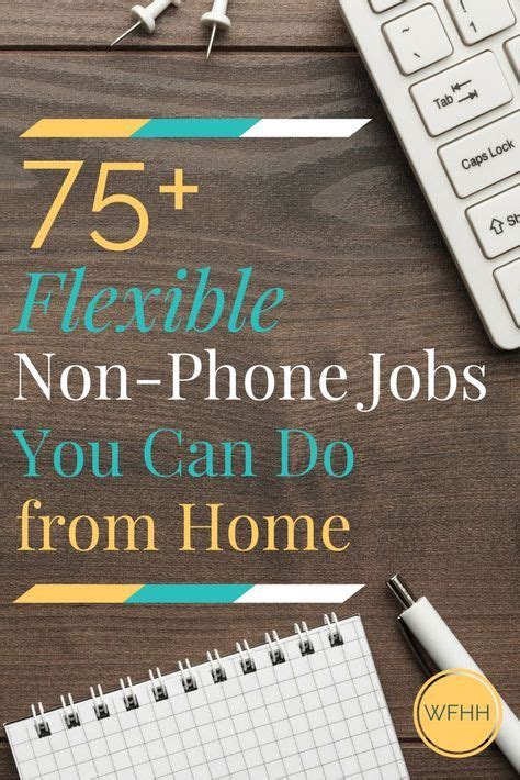75 Non Phone Jobs You Can Do From Home Work From Home Jobs Work