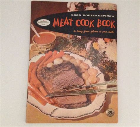 Meat Cookbook Vintage 1958 Good Housekeeping Cook Book Grilling Cooking