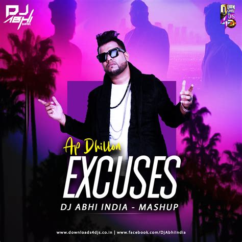 Excuses Ap Dhillon Dj Abhi India Mashup Downloads4djs