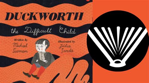 Duckworth, the Difficult Child: a picture book read along ...