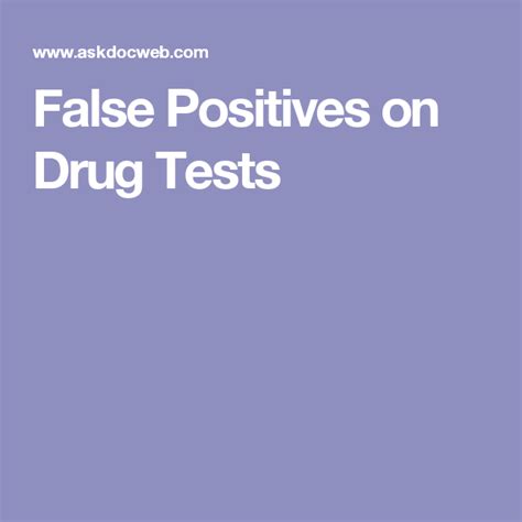 false positives on drug tests false positive positivity
