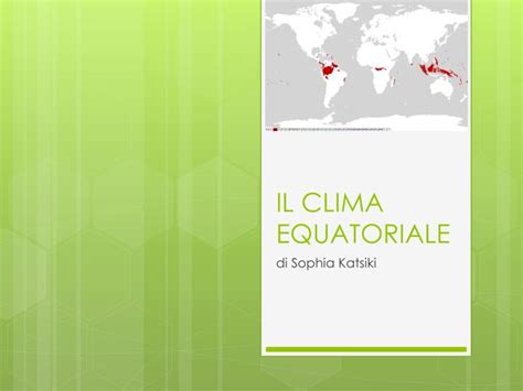 Ppt Il Clima Equatoriale Powerpoint Presentation Id3741839