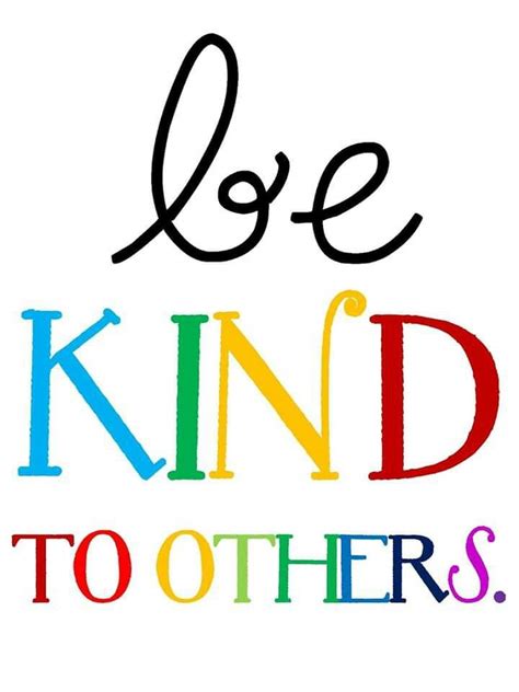Pin By Darlene Waite On Quotes Kindness Quotes Quotes For Kids