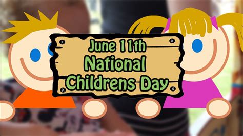 Festivity 365 June 11th National Childrens Day Youtube