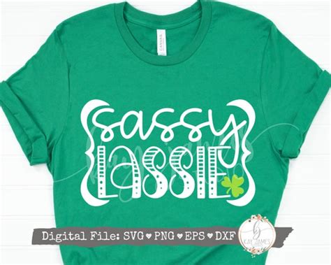 Sassy Lassie Svg St Patricks Day Svg Digital Cut Etsy