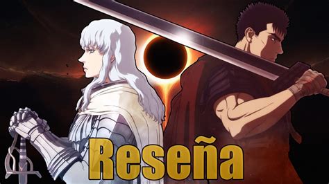 Berserk La Edad De Oro Reseña Youtube