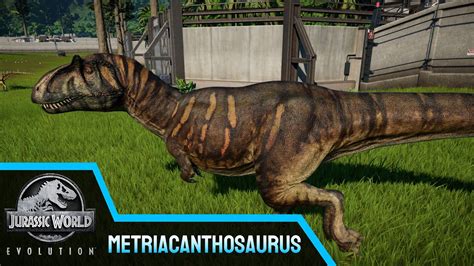 Metriacanthosaurus Skin Jurassic World Evolution Youtube