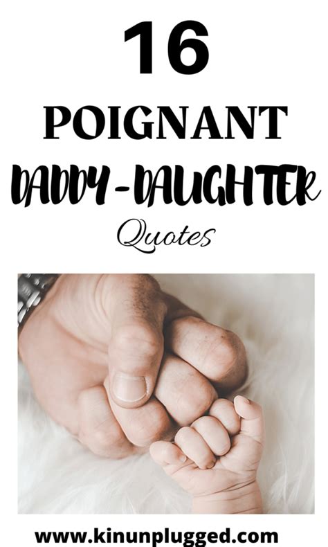 16 Poignant Father Daughter Quotes Kin Unplugged