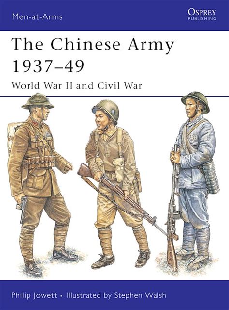 The Chinese Army 193749 World War Ii And Civil War Men At Arms