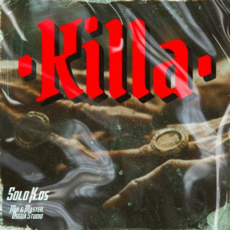 KILLA Single By Solok Os Spotify