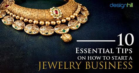 10 Essential Tips On How To Start A Jewelry Business