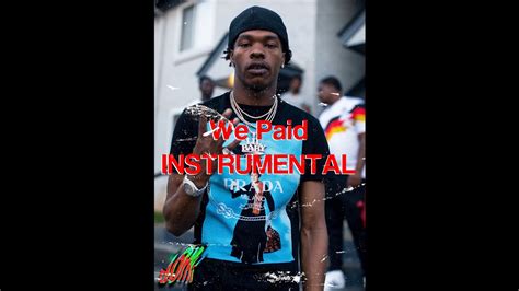 Lil Baby X 42 Dugg We Paid Official Instrumental Best On Youtube