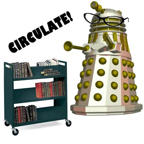 I originally started this page as a way for me to post all my favourite doctor who quotes so that i. Librarian Dalek!!! | Library humor, Doctor who funny, Wibbly wobbly timey wimey stuff