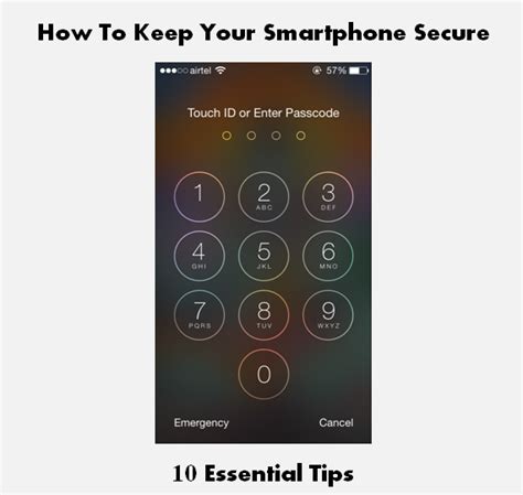 10 Tips How To Keep Your Smartphone Secure