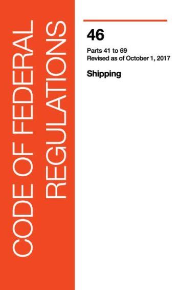 Cfr takes no institutional positions on policy. CFR 46 Volume 2, Shipping: Part 41 - 69 by Office of Federal Register | The Nautical Mind