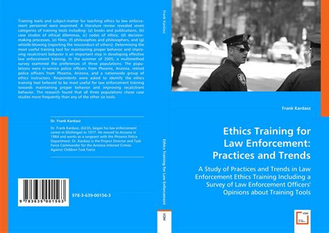 Law enforcement code of ethics. Ethics Training for Law Enforcement: Practices and Trends ...