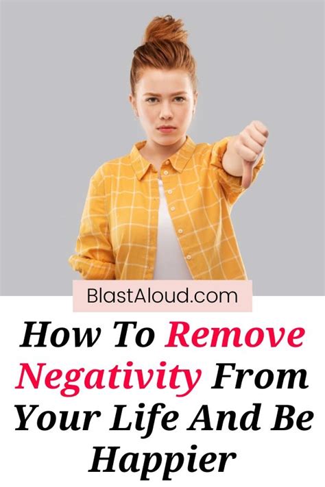 How To Remove Negativity From Your Life And Be Happier