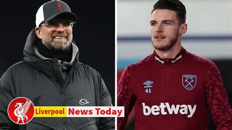 Liverpool Tipped To Make Declan Rice Approach After Making Enquiry For West Ham Star News