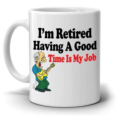 For the fisherman heart in either, or both, of the retirees, get. Funny Retirement Gag Gifts Mug for Retirees I'm Retired ...
