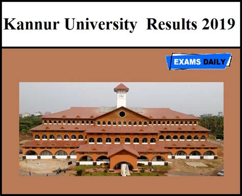 2 it also offers undergraduate distance education courses for prison. Kannur University Result 2019 Out | Exams Daily