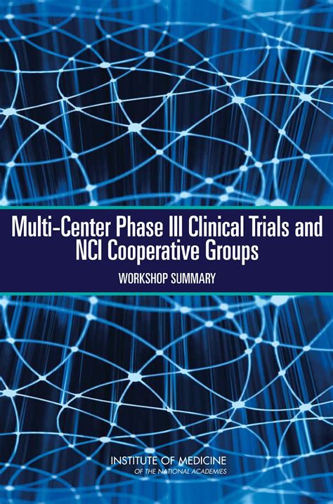 Multi Center Phase Iii Clinical Trials And Nci Cooperative Groups