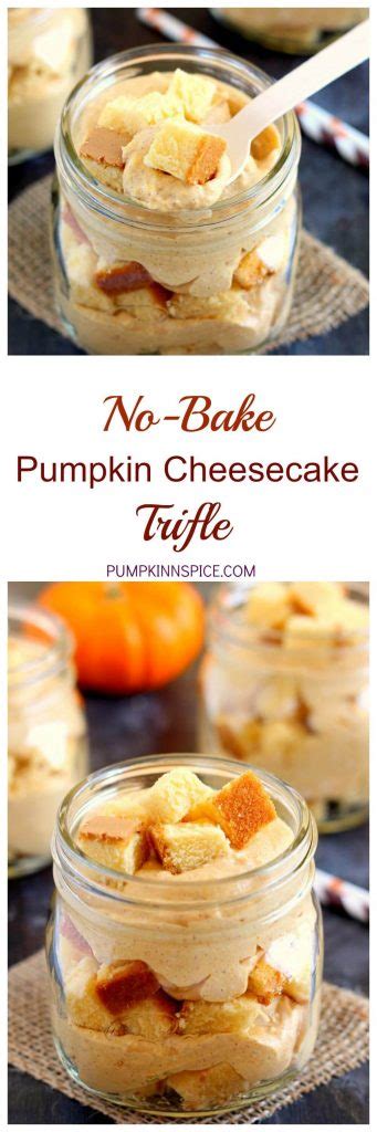 No Bake Pumpkin Cheesecake Trifle Pumpkin N Spice