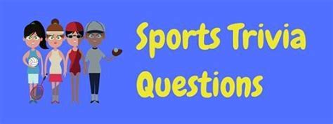 40 Fun Easy Trivia Questions And Answers | LaffGaff | Trivia questions and answers, Sports ...