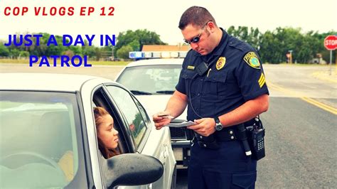 Cop Vlogs Ep 12 A Day In Patrol Police Ride Along Youtube
