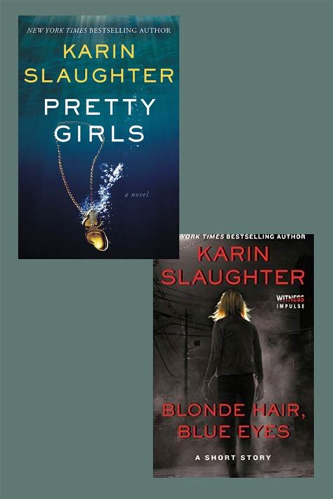 Pretty Girlsblonde Hair Blue Eyes Karin Slaughter — Please Read It
