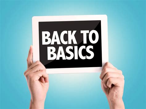 Do We Need To Go ‘back To Basics