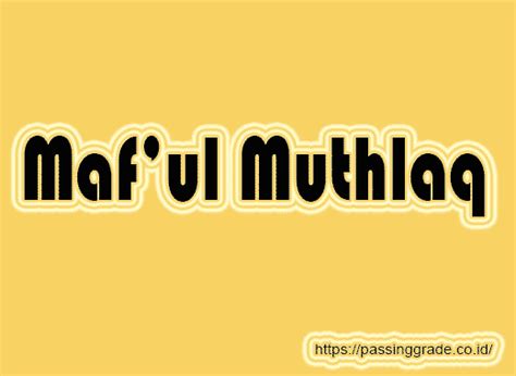 Proposal usaha atau bisnis memiliki susunan yang tidak sama dengan proposal kegiatan. Maf'ul Muthlaq : Contoh, Macam, Syarat Dan Pembagiannya