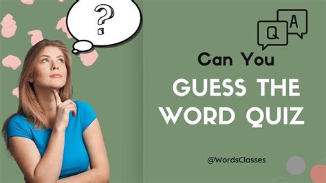 Guess The Word Quiz Advanced English Vocabulary Can You Guess The Words Quiz Wordsclasses