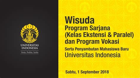 Wisuda Ui Program Sarjana Kelas Ekstensi Paralel Dan Program Vokasi